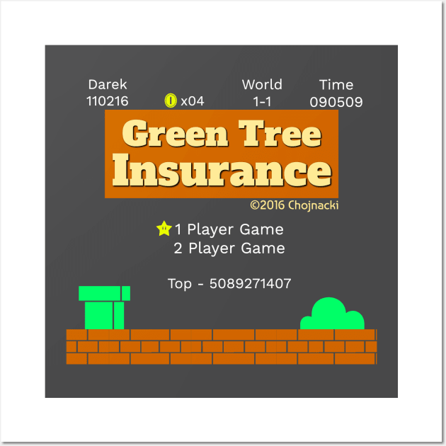 Green Tree Insurance Title Shirt 2017 Wall Art by Greentreeins